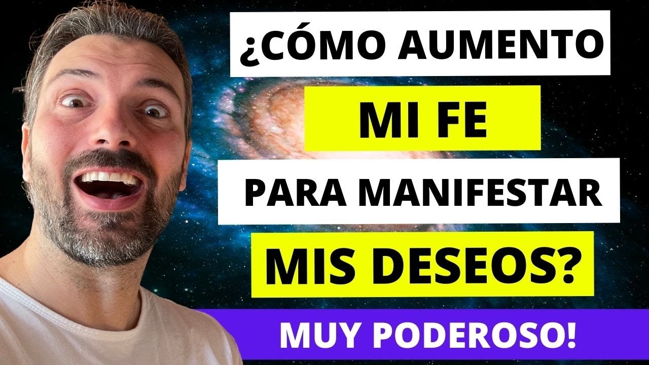 Cómo AUMENTAR Tu CREENCIA de que Tu Deseo Ya Está Concedido para MANIFESTARLO