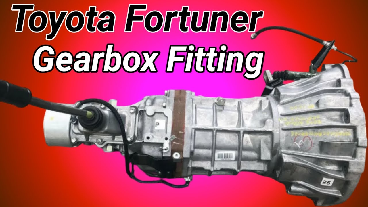 Toyota Fortuner Gearbox Installation | Complete Fitting Guide 🔧