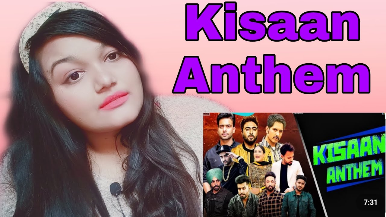 Kisan Anthem | Mankirt | Jass | Jordan | Fazilpuria | | Shree | Afsana | Reaction by Sharmaji
