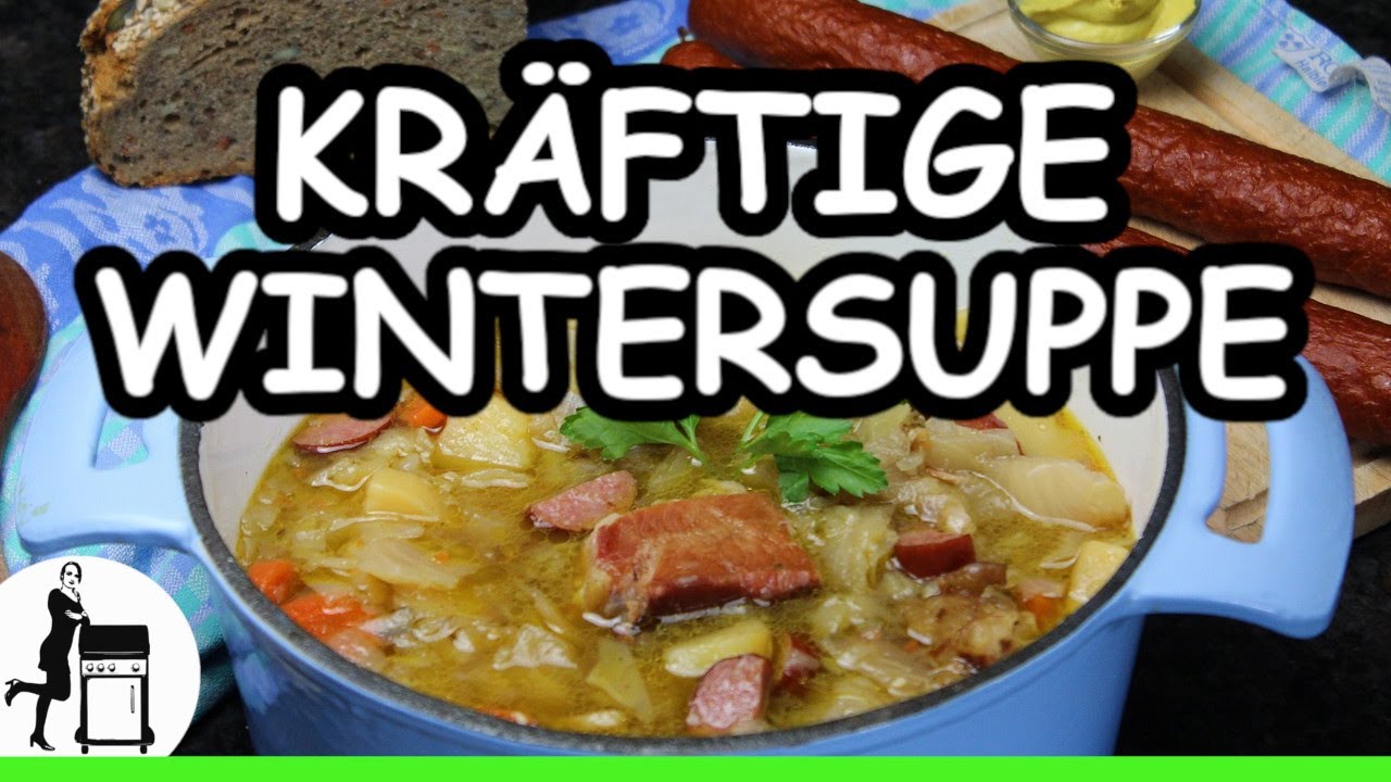 Kräftige Wintersuppe: Kohlsuppe mit Kartoffeln sowie Speck & Wurst