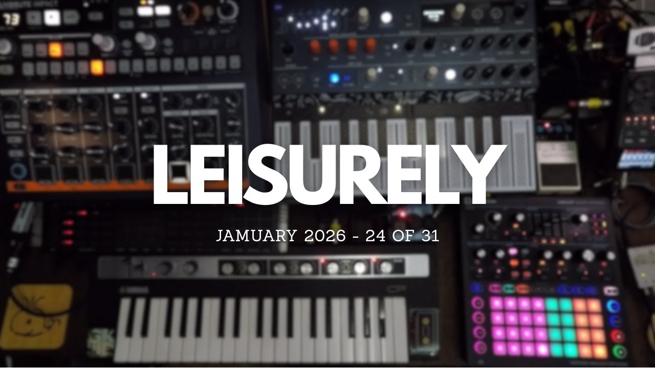 LEISURELY - JAMuary 2026 - 24 of 31
