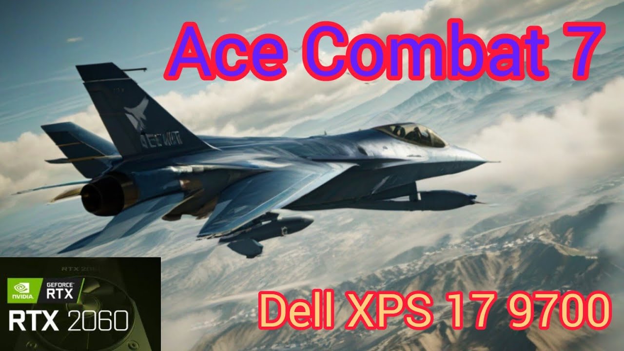 RTX 2060 Max-Q - FPS test - Ace combat 7 - 1080p