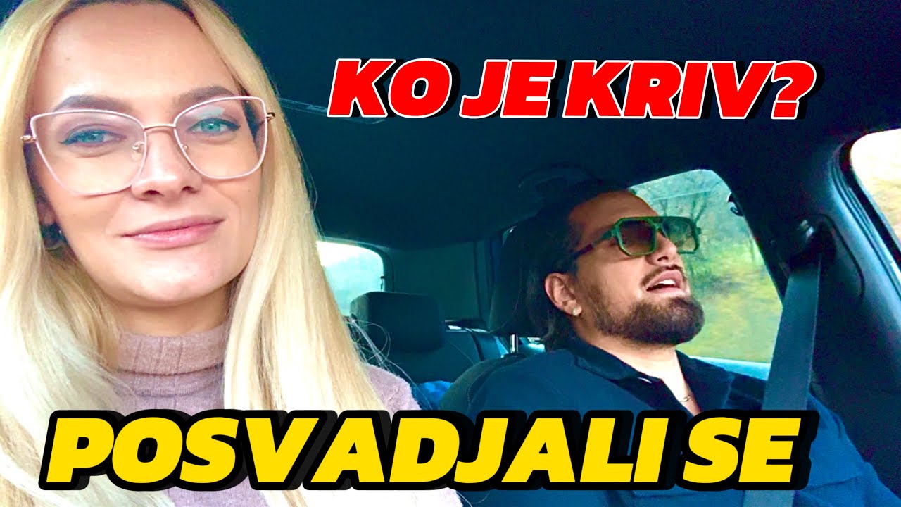VELIKA RASPRAVA DOK SMO SE VRAĆALI IZ TRAVNIKA! *posvadjali se*