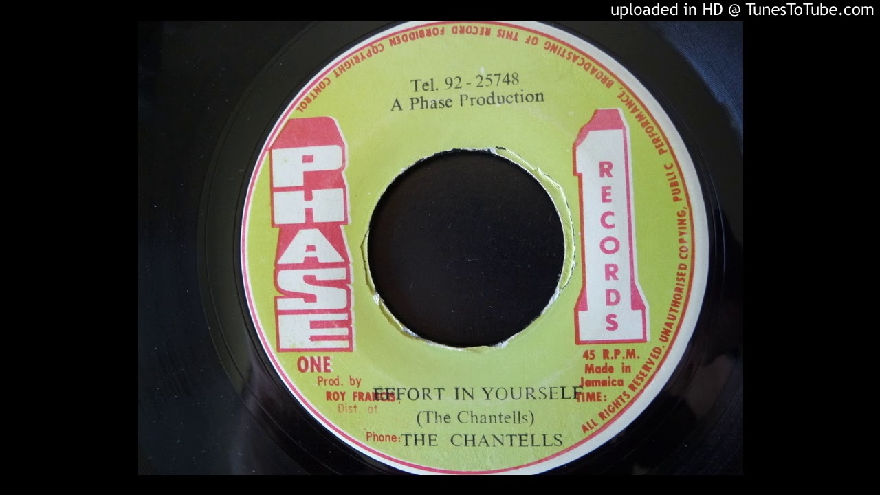 Chantells - Effort In Yourself / Effort In Dub - Phase One 7"
