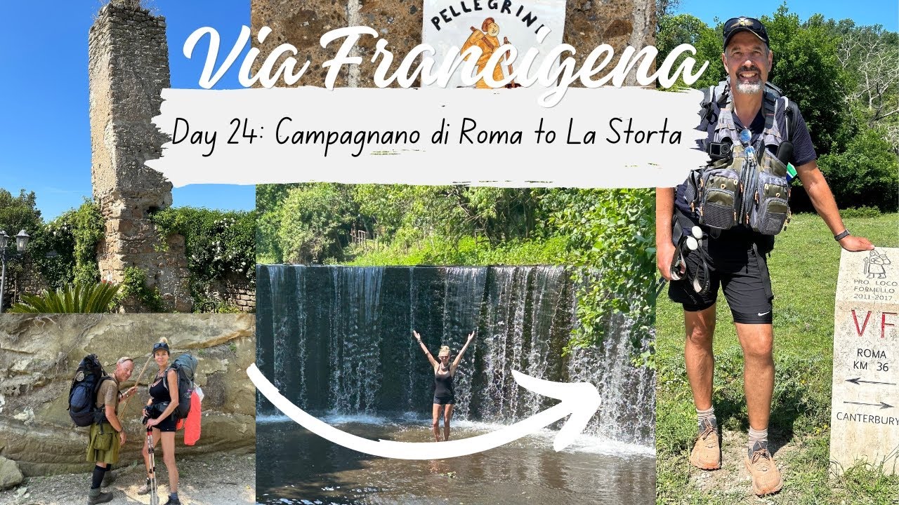 From Campagnano To La Storta: Italy&rsquo;s Historical Paths On The Via Francigena 4K | Hike the Camino
