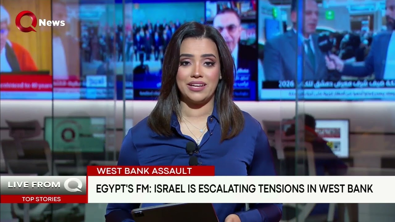 Egypt’s FM: Israel escalates tensions in West Bank| Top Stories