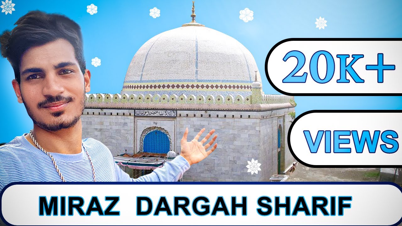 Miraj Dargah Sharif | Khwaja Shamna Mira Dargah | Asim Sabkhan |