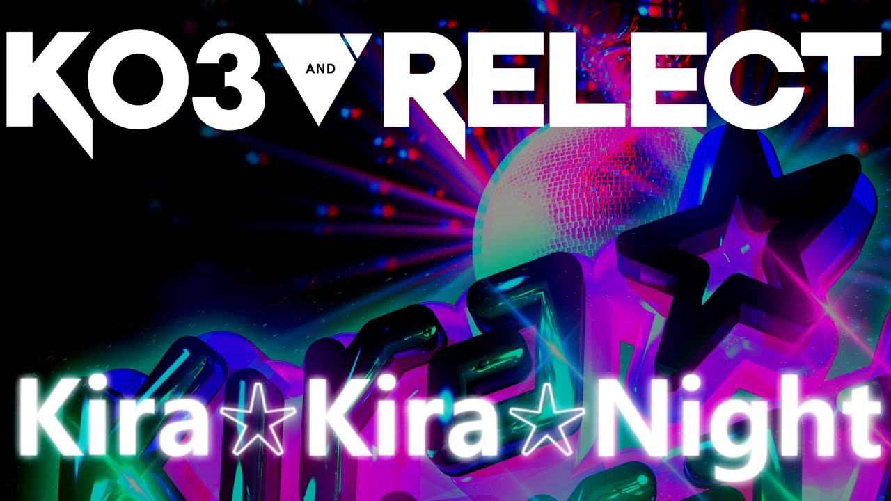 【Official】KO3 & Relect - Kira☆Kira☆Night【WACCA Reverse】
