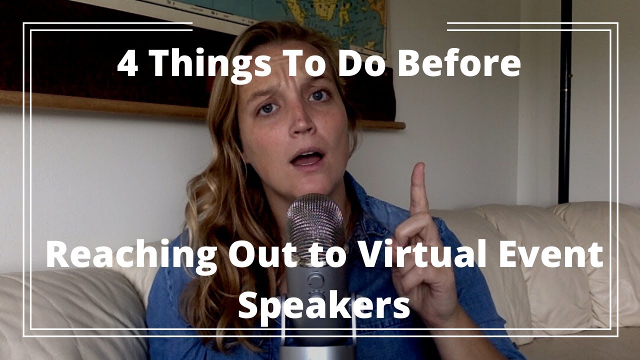 4 Things To Do Before Reaching out to Virtual Event Speakers