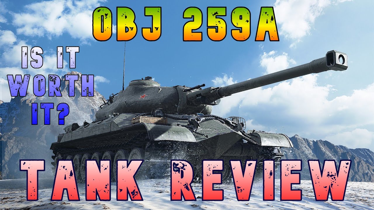 OBJ 259a Стоит ли оно того? Обзор танка ll Wot Console - World of Tanks Modern Armor
