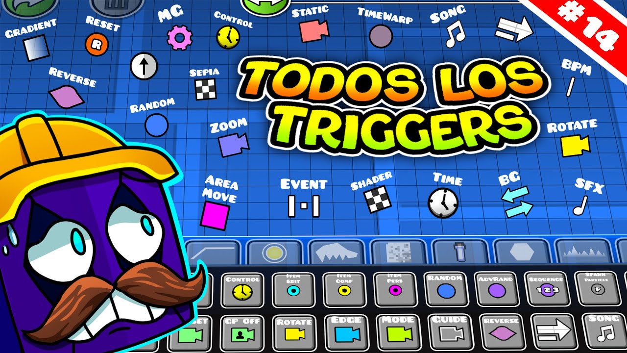 &iquest;C&Oacute;MO USAR TODOS LOS TRIGGERS 2.2? | CLASES en Geometry Dash #14