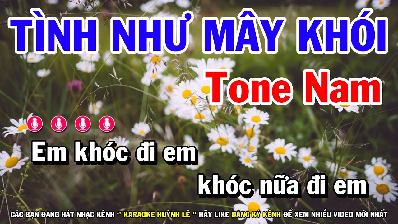 Karaoke Tình Như Mây Khói - Tone Nam Nhạc Sống Dễ Hát | Huỳnh Lê