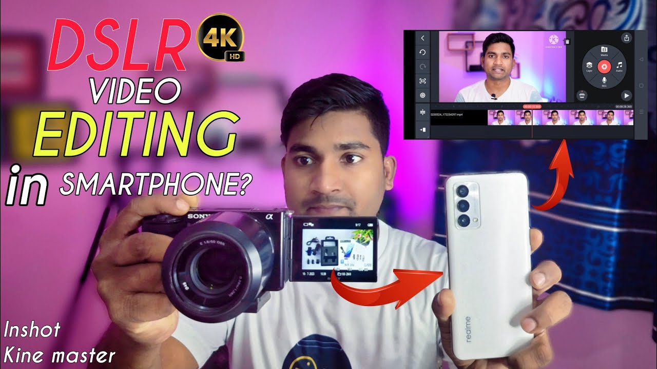 DSLR video editing in mobile phone 🔥 | Camera video editing in mobile | Kinemaster Inshot | Hindi