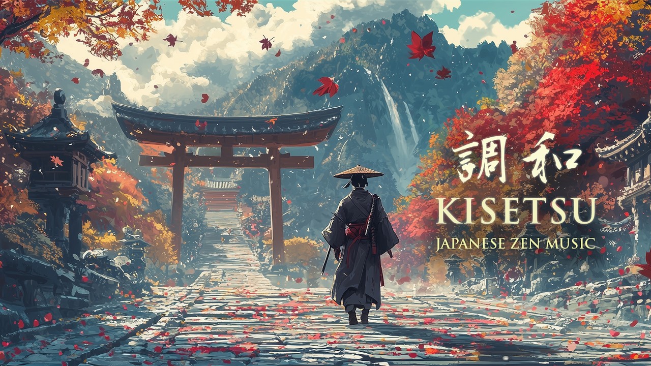 KISETSU | Japanese Ambient Music for Focus & Quiet Reflection (季節)