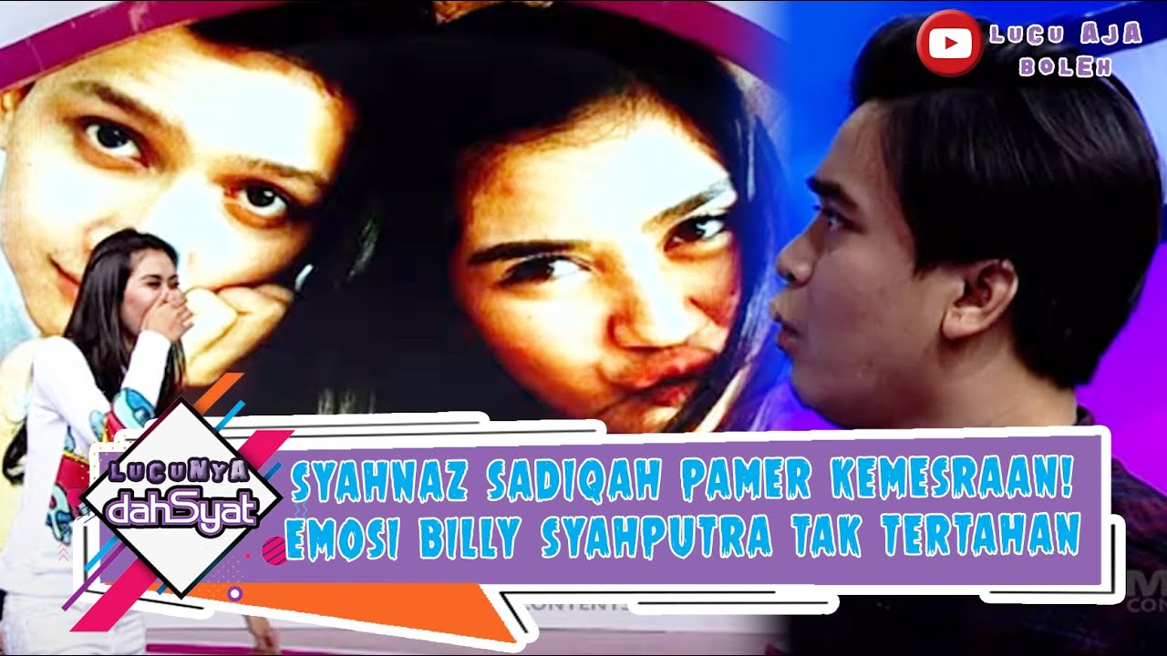 SYAHNAZ SADIQAH PAMER KEMESRAAN! EMOSI BILLY SYAHPUTRA TAK TERTAHAN - DAHSYAT