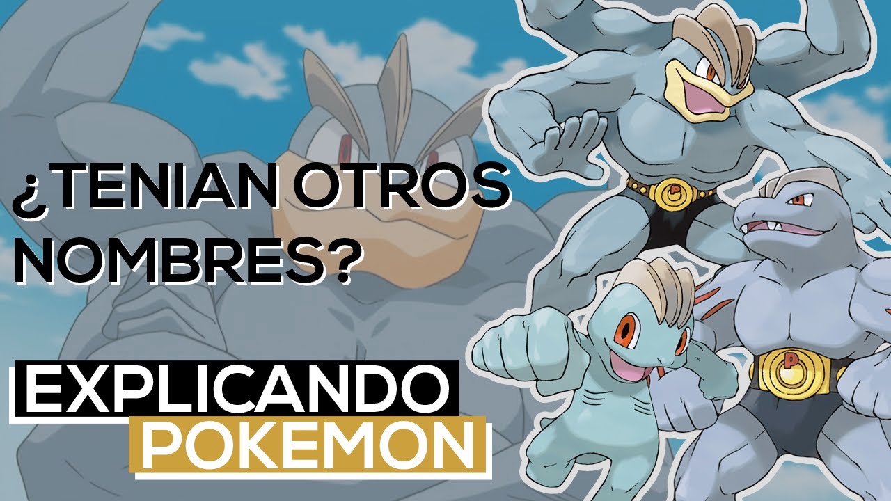 EXPLICANDO POKEMON: #066 Machop | #067 Machoke | #068 Machamp