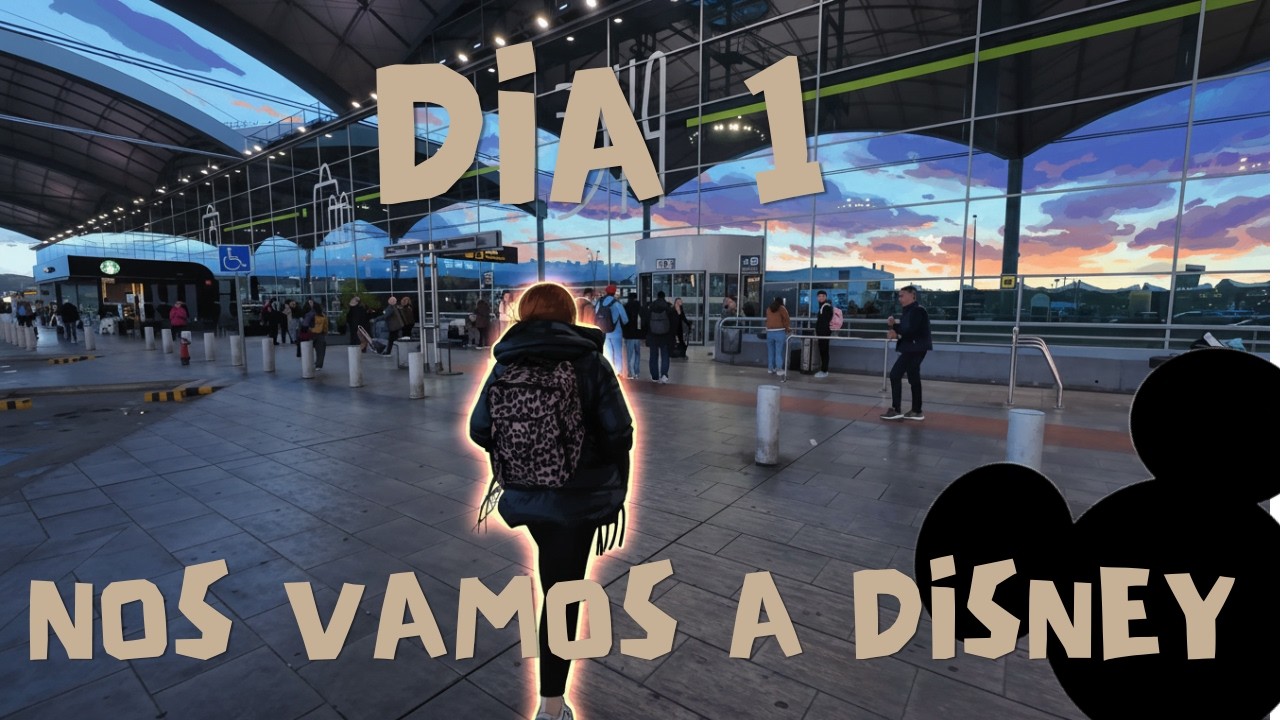 EL INICIO DE NUESTRA AVENTURA EN DISNEYLAND PARIS