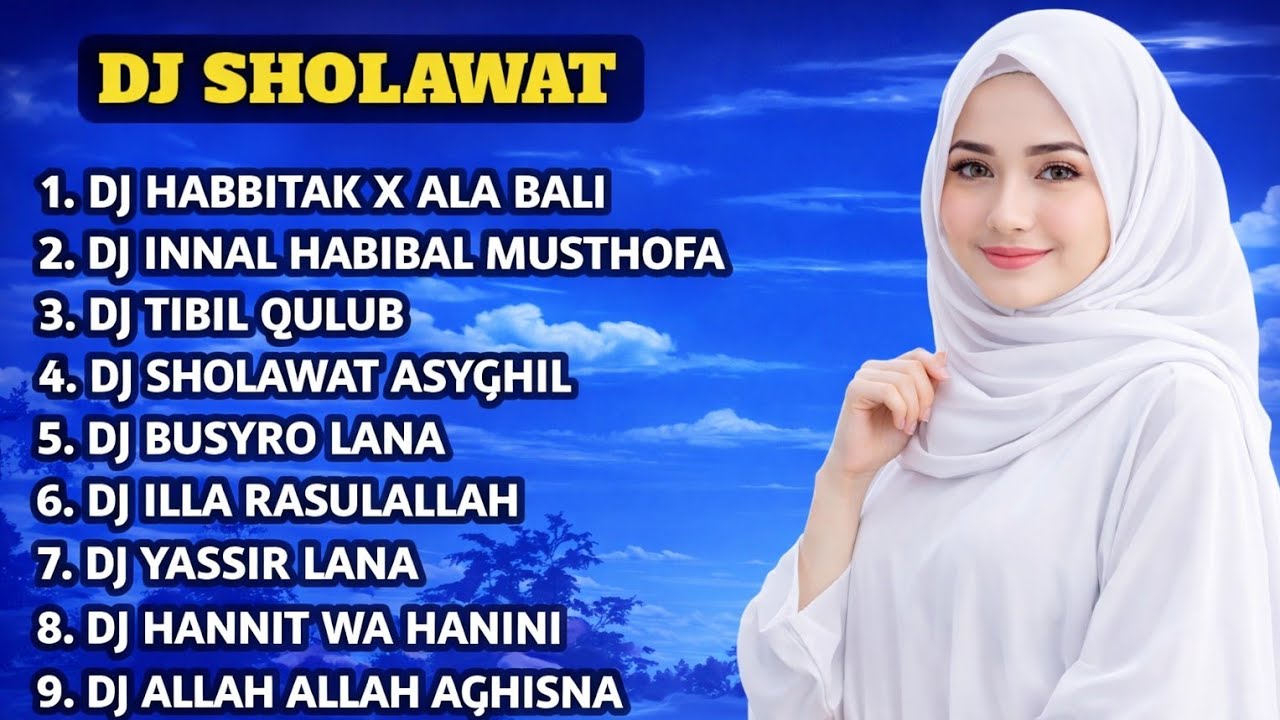DJ SHOLAWAT FULL 1 JAM REMIX TERBARU VIRAL