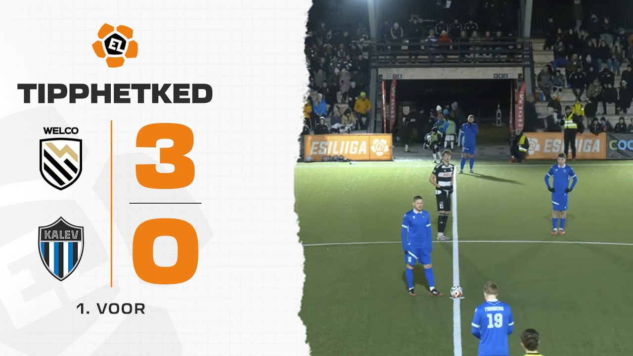 Tartu JK Welco - JK Tallinna Kalev I 3:0 I Esiliiga 01. voor I 2026