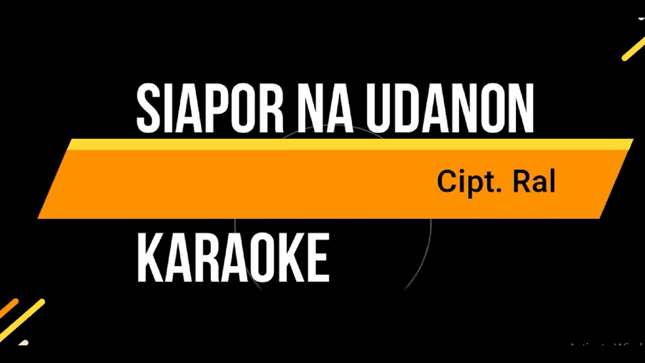 SIAPOR NA UDANON KARAOKE
