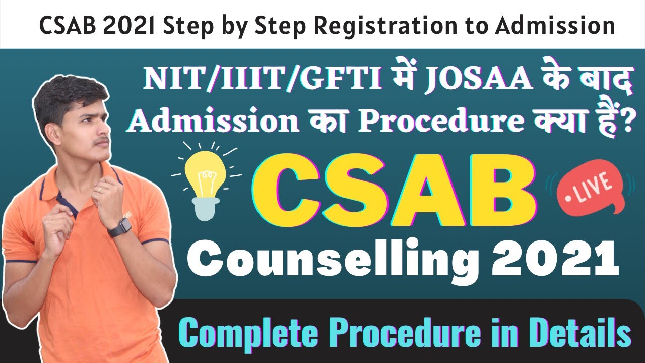 CSAB Counselling 2021 complete procedure || #csab counselling 2021 dates, fees, registration 🤩