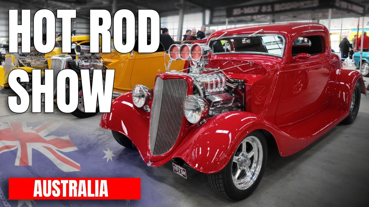 AUSTRALIA'S BEST Hot Rod Show is BACK!!!