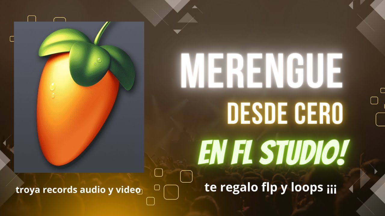 Como HACER MERENGUE en fl studio¡¡ te regalo flp y loops