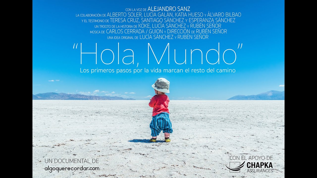 DOCUMENTAL HOLA MUNDO
