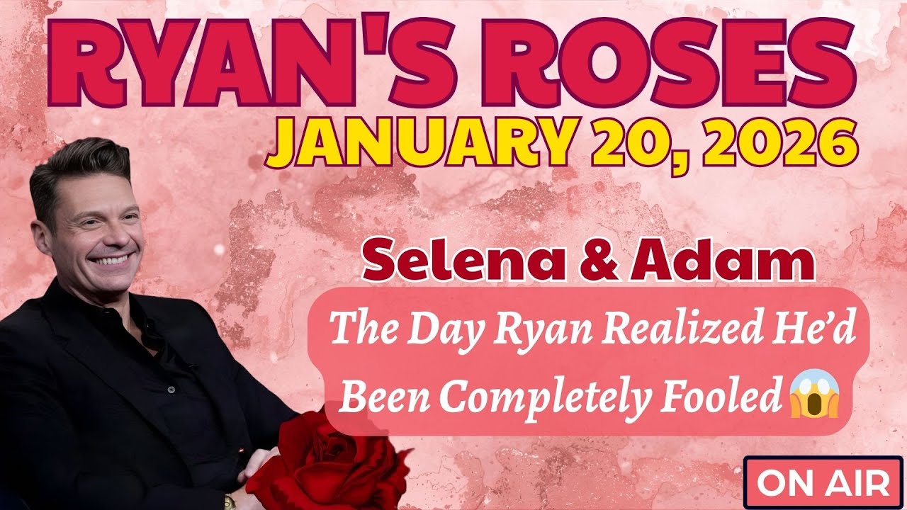 Ryan's Roses (January 20, 2026) Selena & Adam - The Day Ryan Realized He Was Fooled 😱