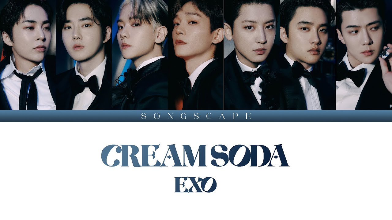 EXO 엑소   'Cream Soda' Lyrics Color Coded Rom Eng