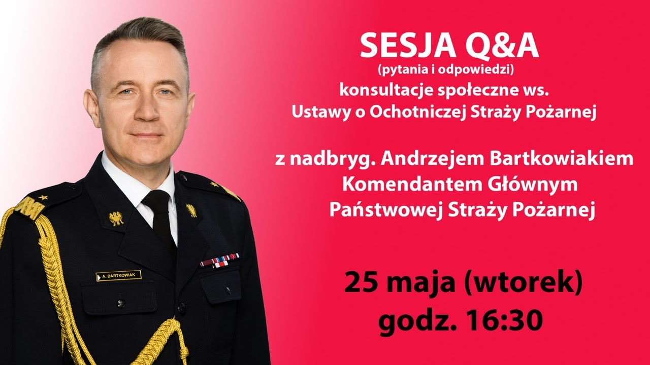 Q&A (pytania i odpowiedzi) z Komendantem Głównym PSP ws. Ustawy o Ochotniczej Straży Pożarnej