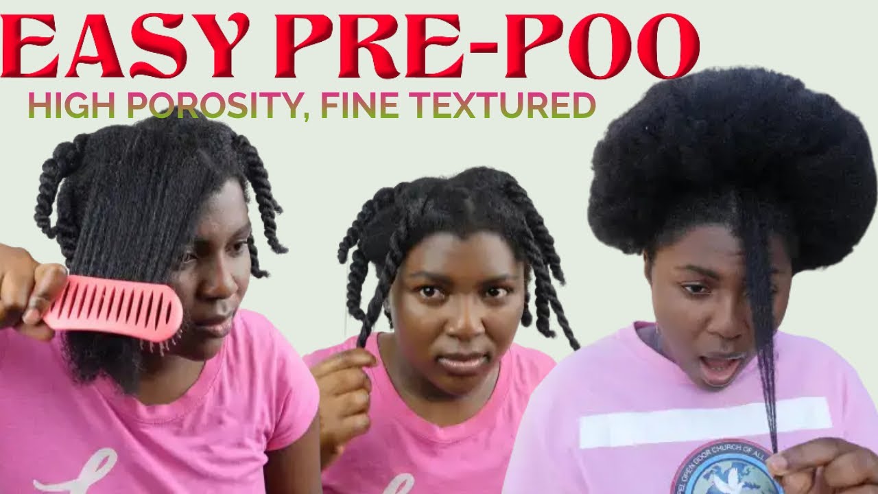 HOW I PRE-SHAMPOO MY HIGH POROSITY/FINE TEXTURED HAIR.