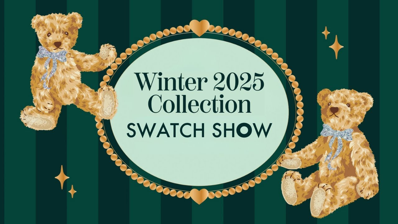 Winter 2025 | Swatch Show