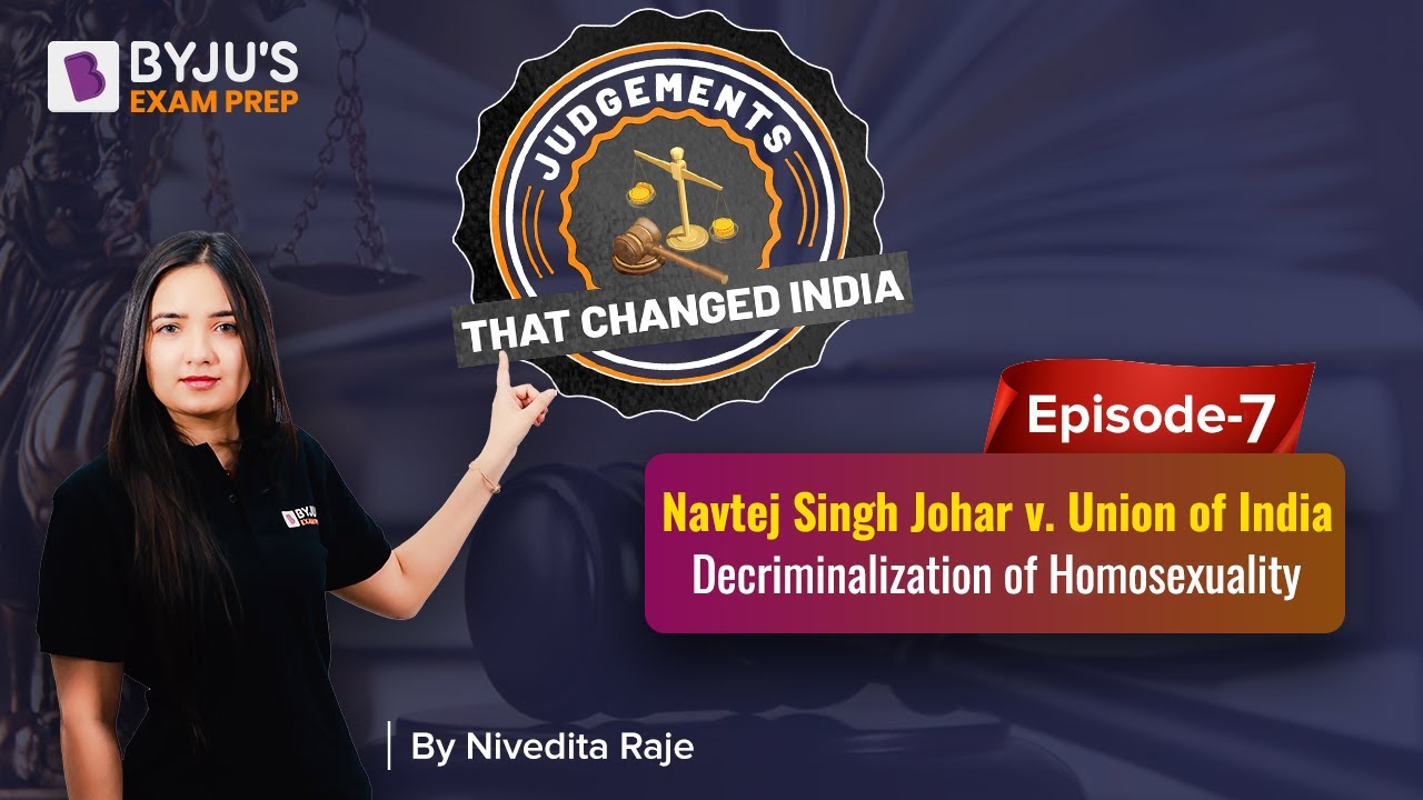 Navtej Singh Johar v. Union of India | Judgements That Changed India | Episode 7 | CLAT Exam