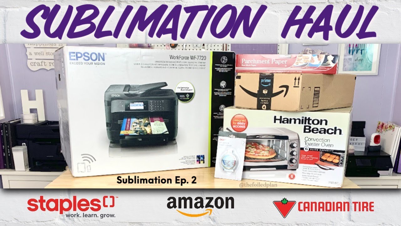 WHAT DO I NEED FOR SUBLIMATION PRINTING?! - SUBLIMATION SUPPLY HAUL (Amazon, Staples, Canadian Tire)