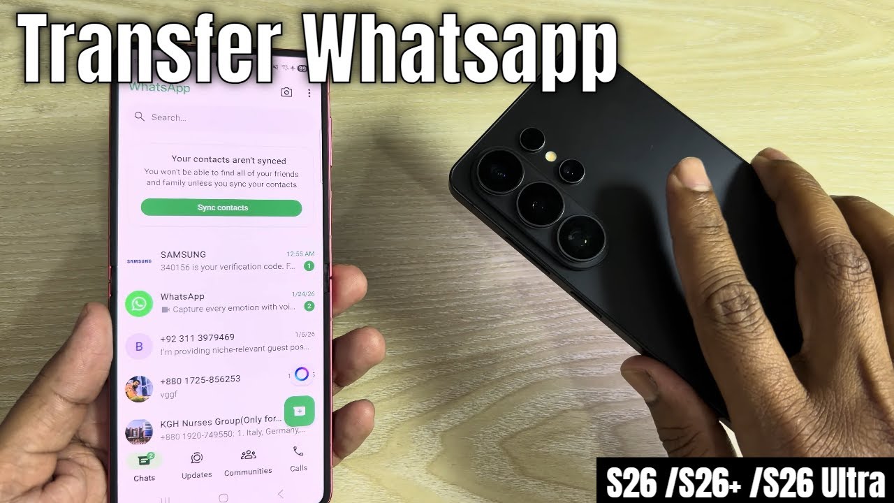 Как перенести старый WhatsApp с Android на Samsung S26 Ultra