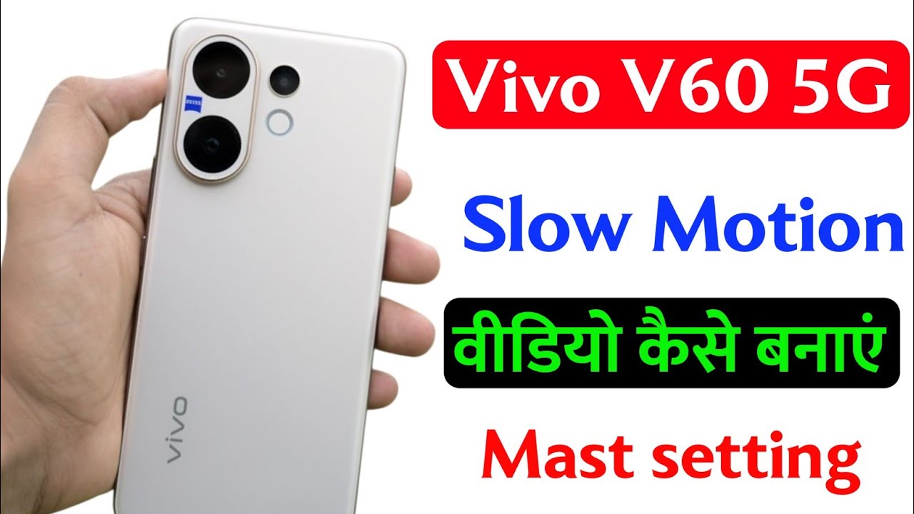 vivo v60 slow motion video record kaise kare | slow motion camera setting vivo v60 | vivo