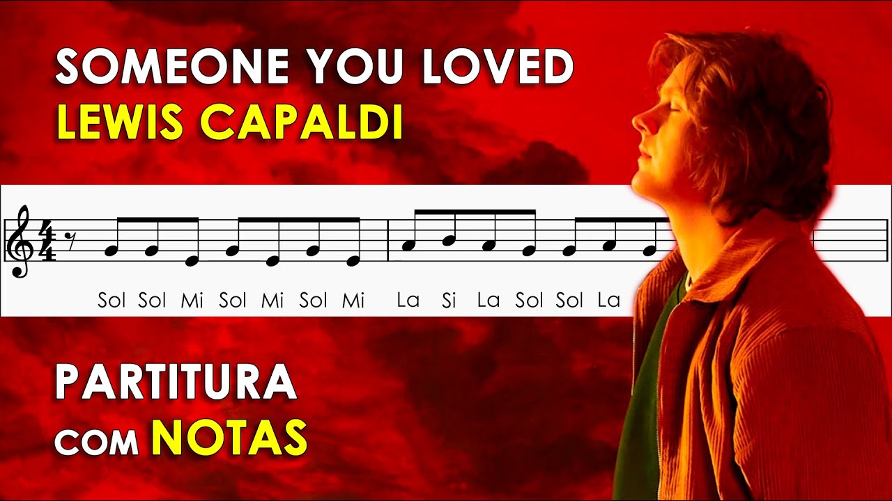 Someone You Loved | Partitura com Notas para Flauta Doce, Violino | Lewis Capaldi