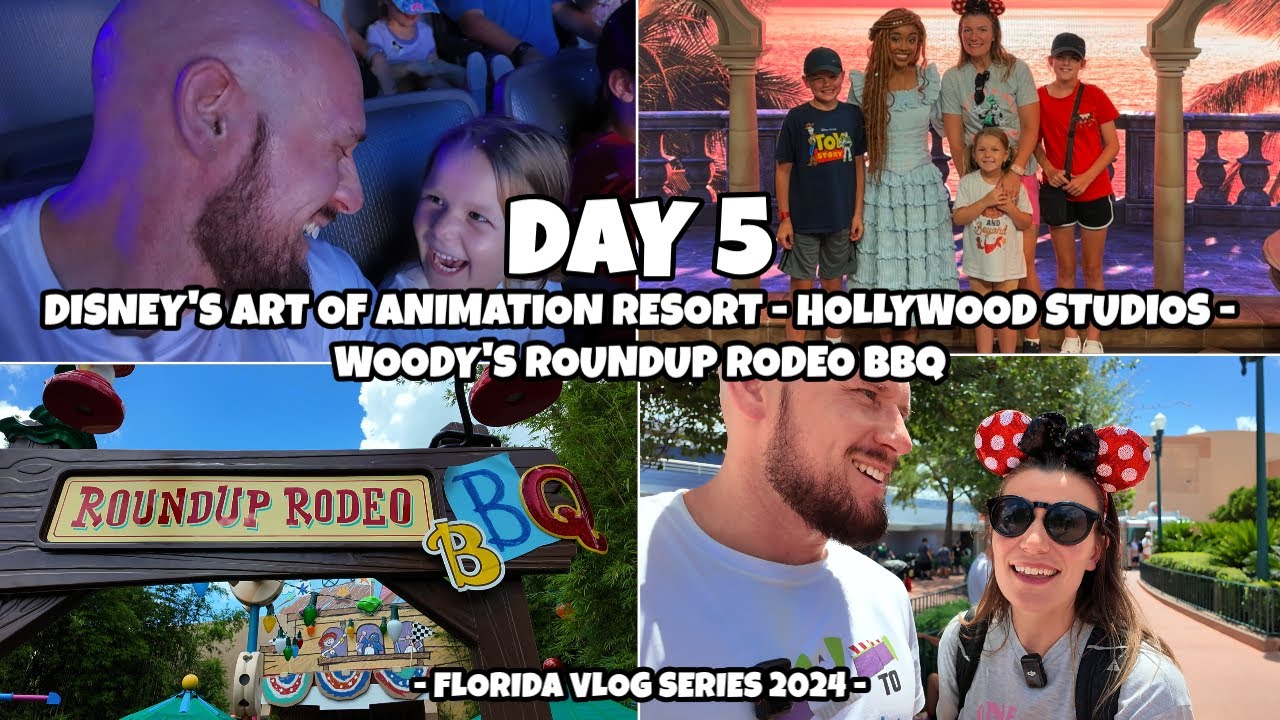 DAY 5  - DISNEY'S ART OF ANIMATION RESORT - HOLLYWOOD STUDIOS - WOODY'S ROUND UP BBQ