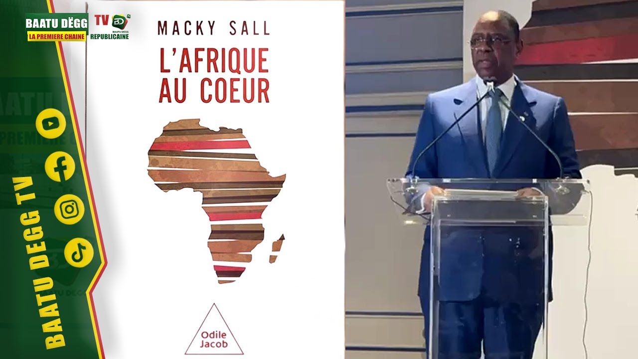 🚨DISCOURS DU PR MACKY SALL &Agrave; LA PR&Eacute;SENTATION DU LIVRE L'AFRIQUE AU COEUR