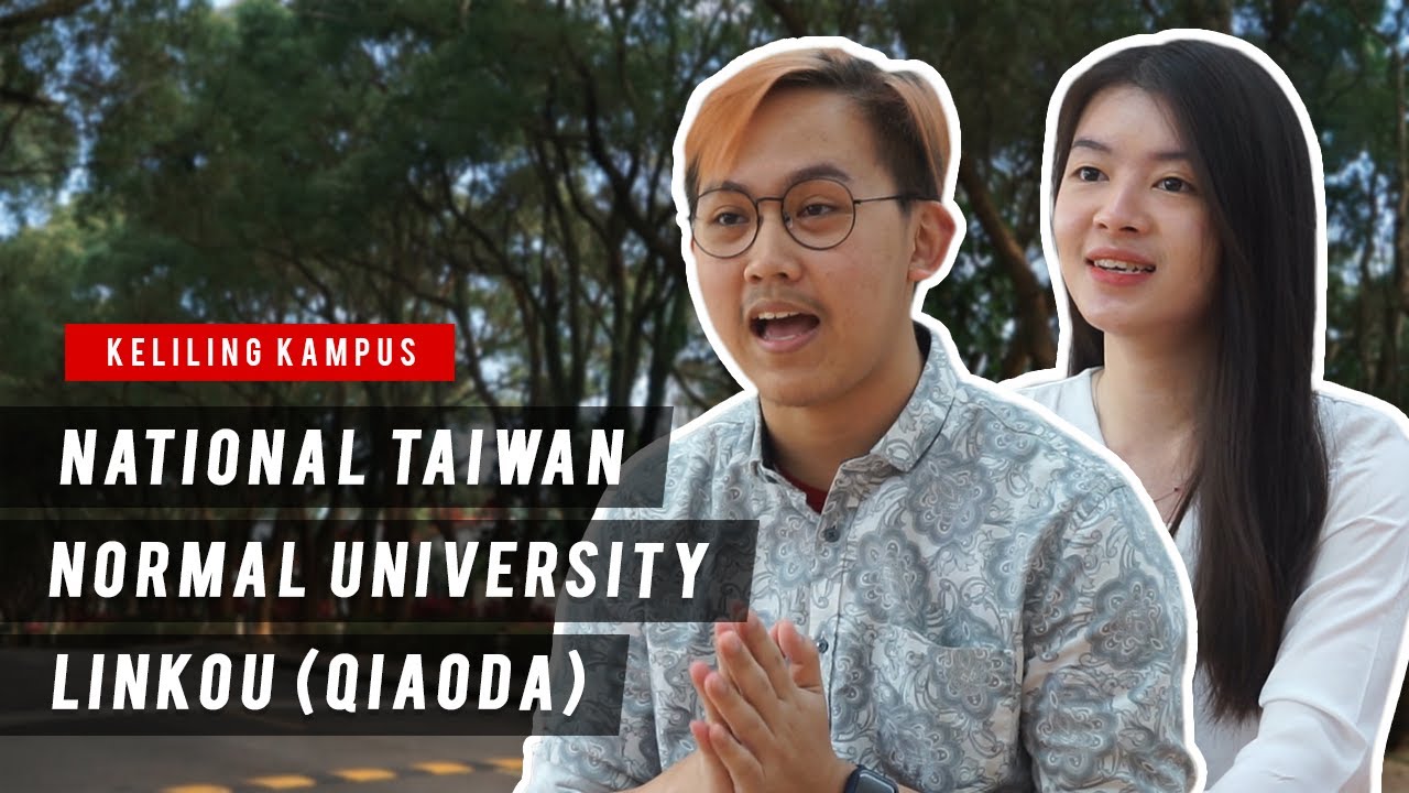 Keliling Kampus NTNU QIAODA!! National Taiwan Normal University (Linkou)
