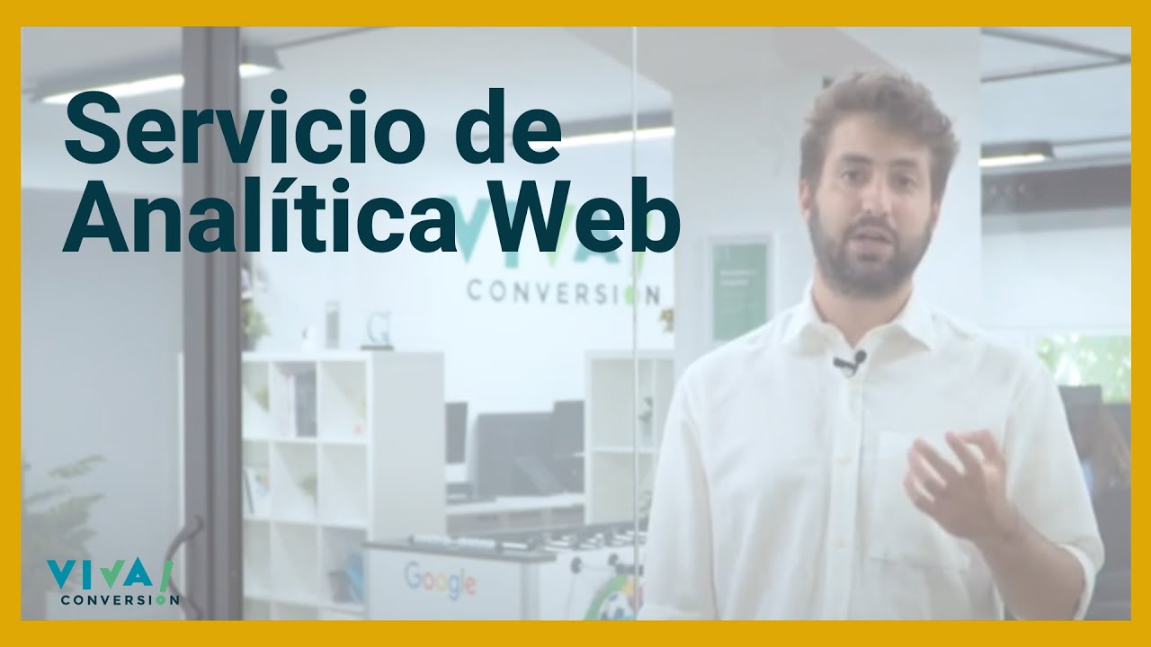 Anal&iacute;tica Web en  la Agencia VIVA! Conversion