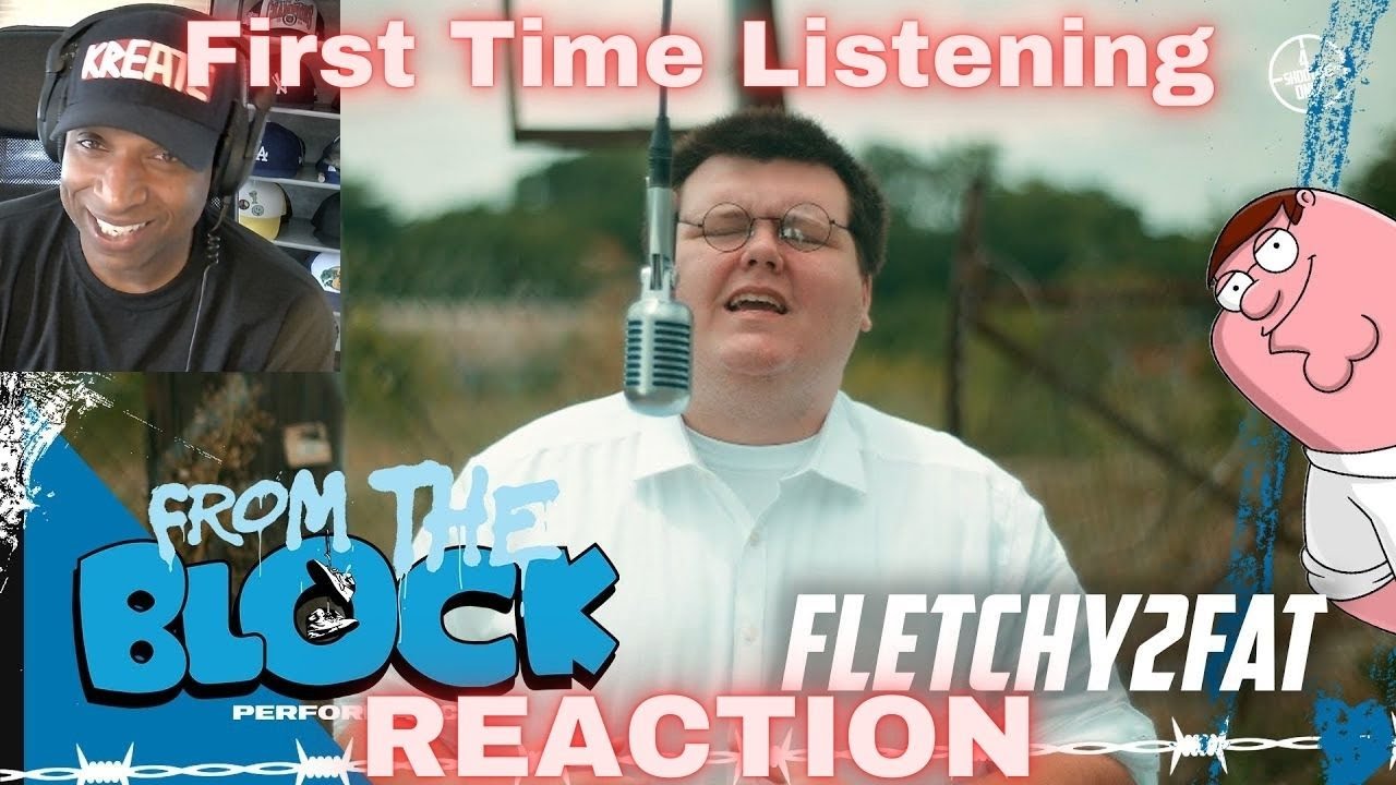FIRST TIME LISTENING: Fletchy2Fat 