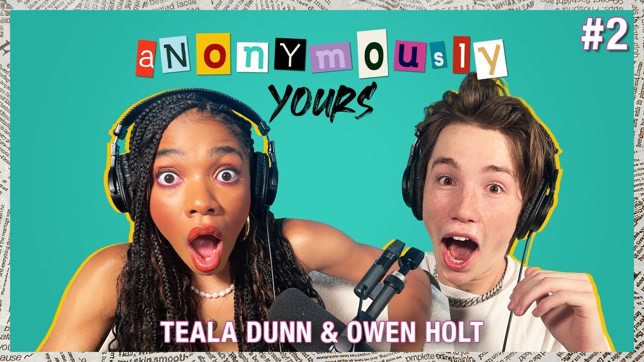 EVERYTHING HAPPENS FOR A REASON | Teala Dunn ft. Owen Holt | ANONYMOUSLY YOURS EP 2