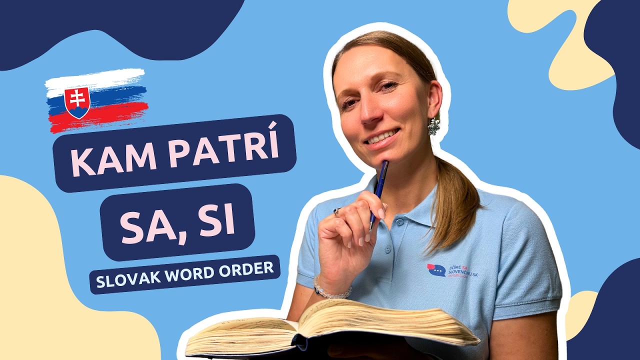 🤔🇸🇰 Kam patrí SA a SI? Slovosled v slovenčine | Learn where to place SA and SI in Slovak