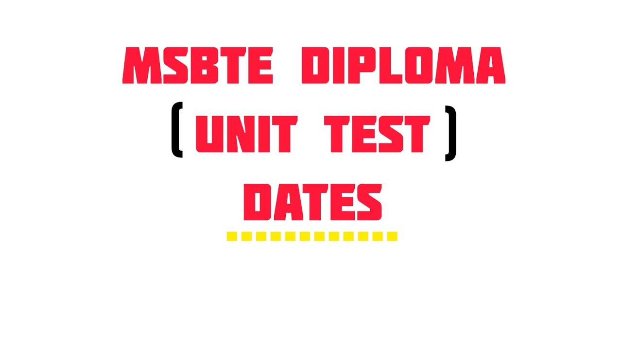 #msbtenewupdate  | UNIT TEST DATES | #msbte