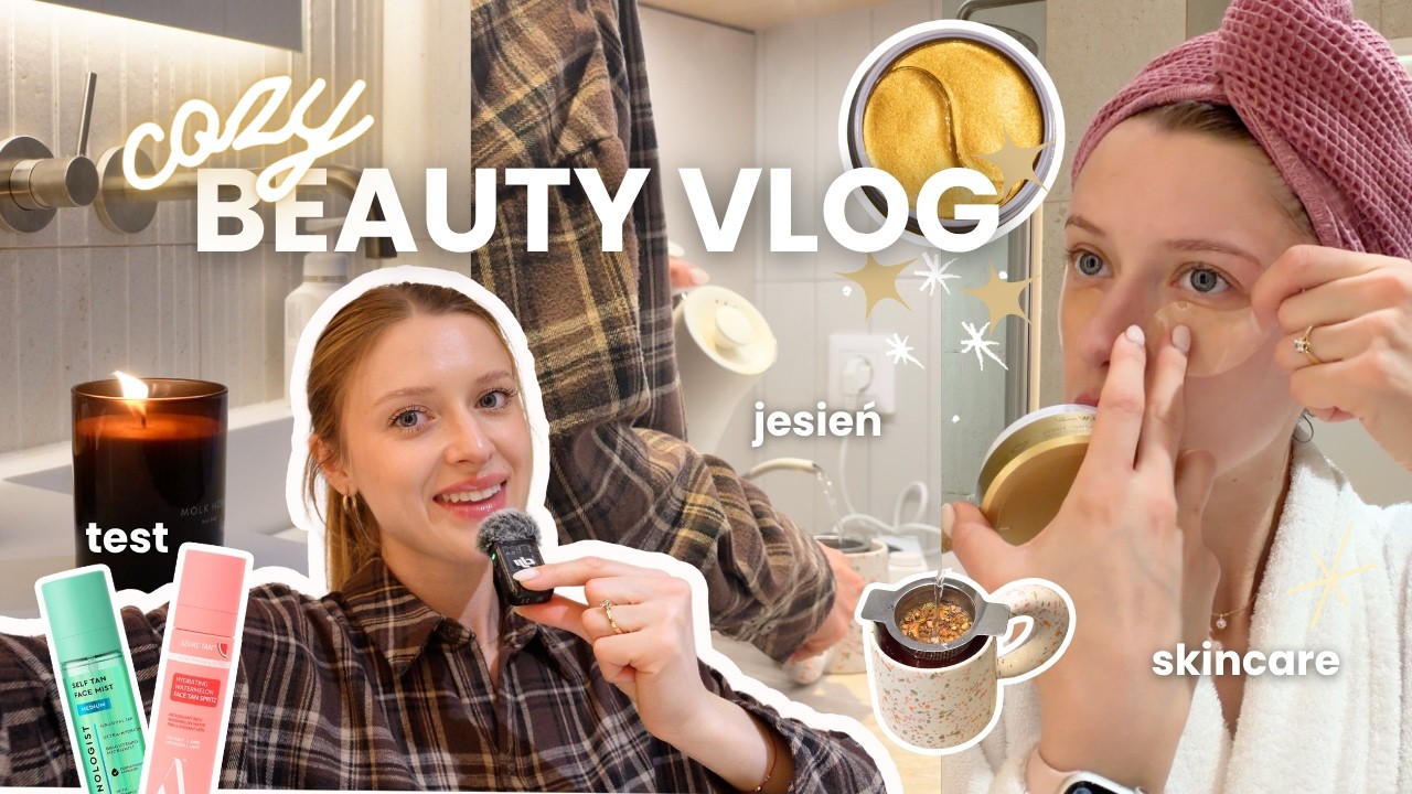 Jesienny BEAUTY VLOG✨: testy,  pielęgnacja i sprzątanie 🍂