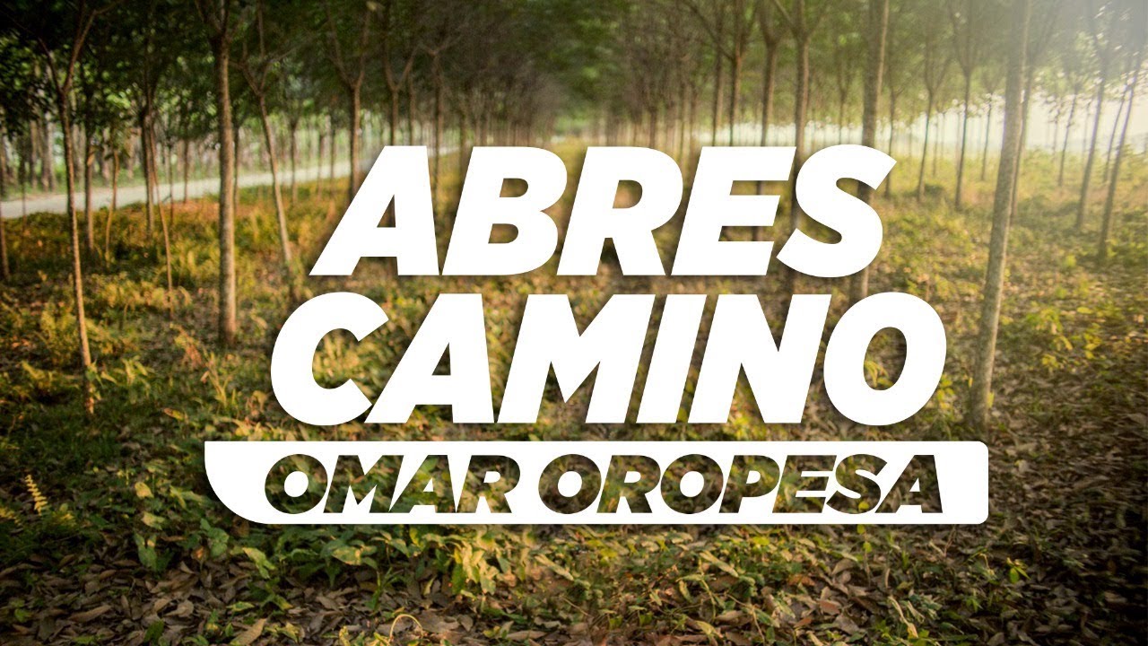 Way Maker - Abres Camino (Video Lírico) - Omar Oropesa
