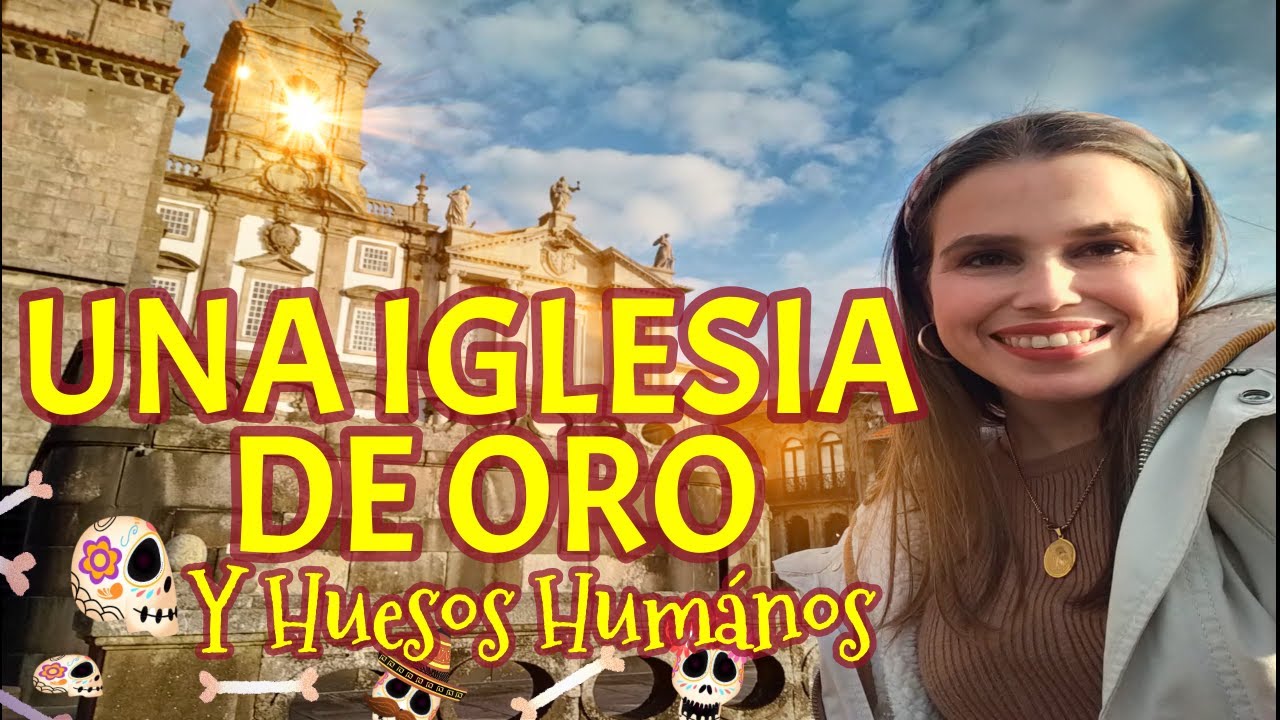IGLESIA Y MUSEO DE SAN FRANCISCO - LA IGLESIA DE ORO - IGREJA E MUSEU DE SÃO FRANCISCO  OPORTO 🏛️
