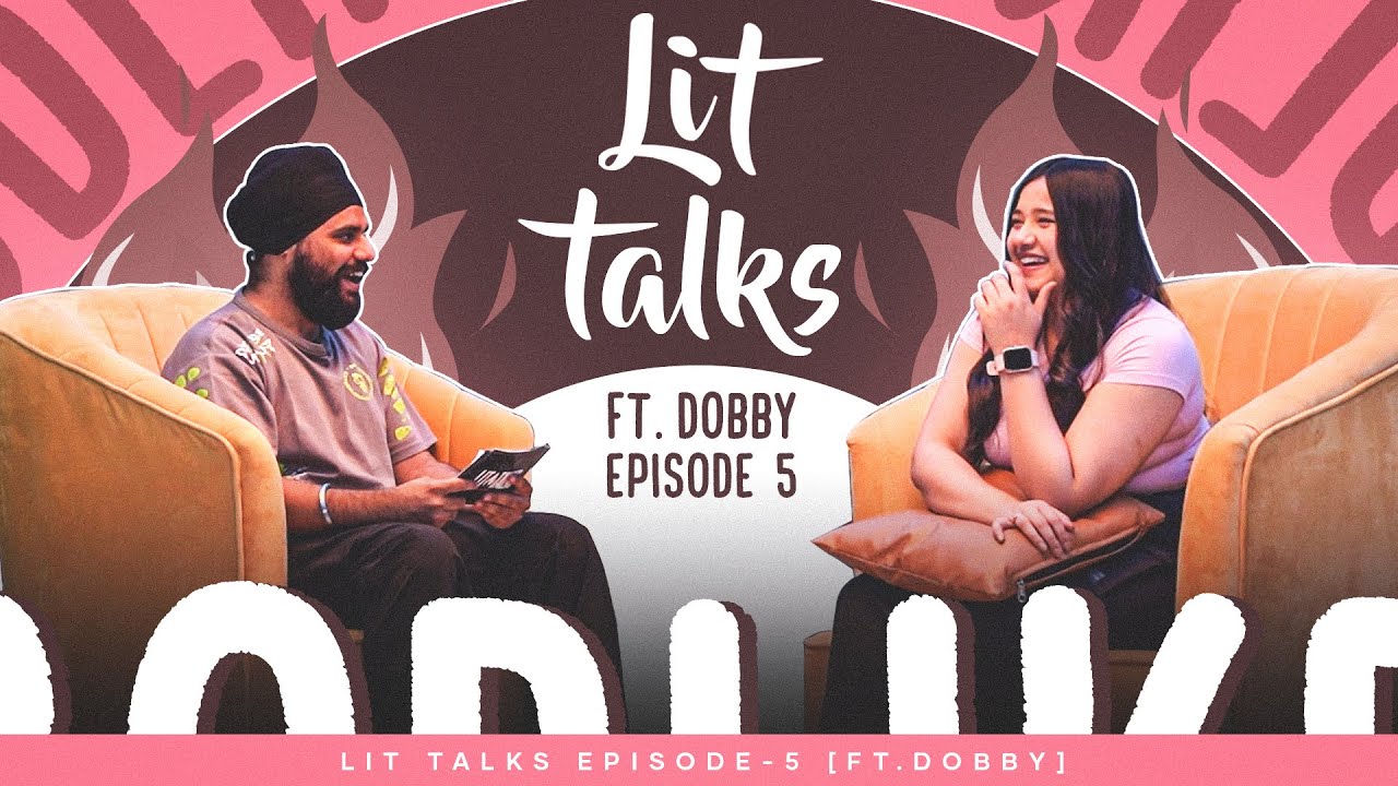 DOBBY REVEALS HER SECRET ACTING CAREER 😱 | LIT TALKS 🔥 | EP 5 ​ft. @DobbyIsLive_
